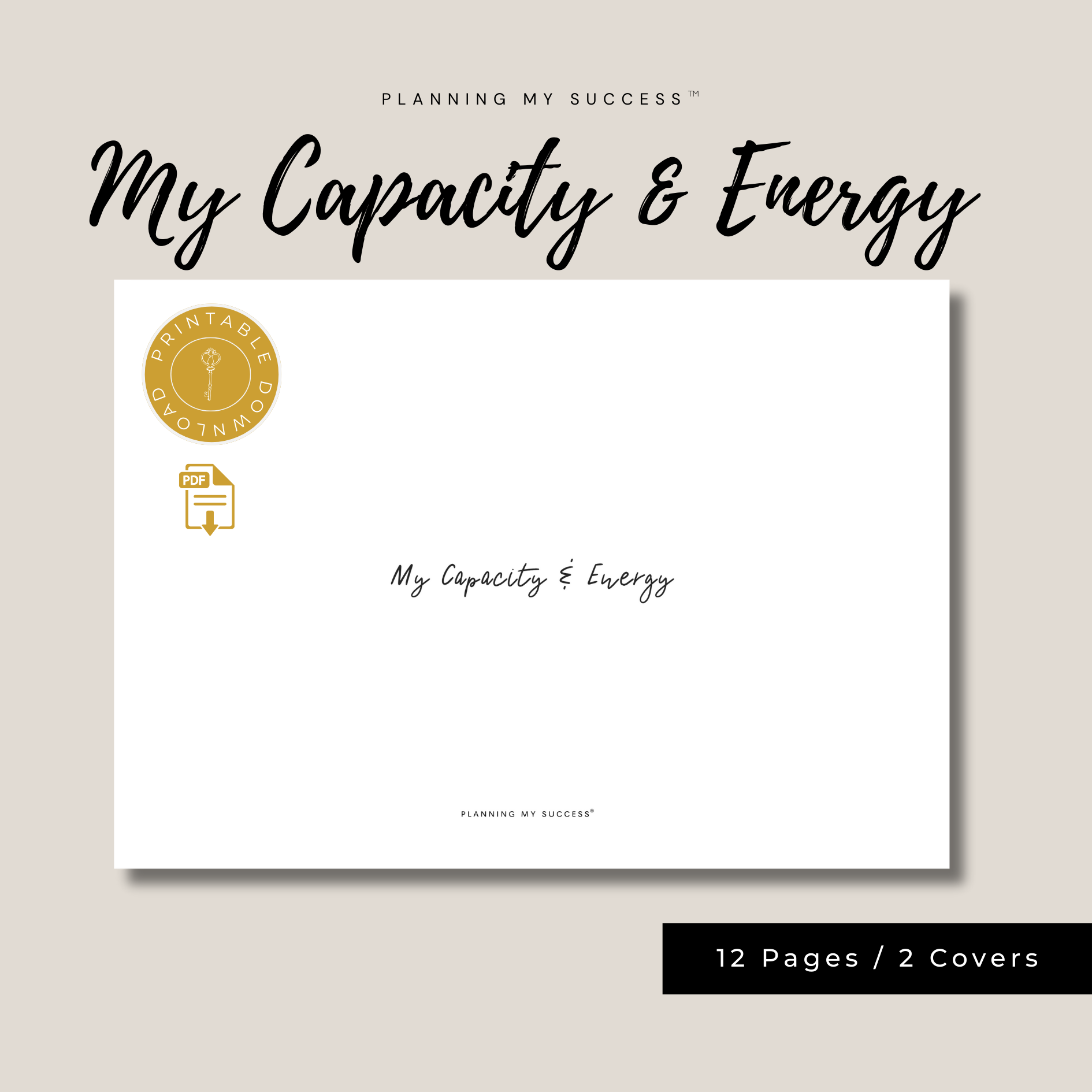 My Capacity & Energy | Printable Time Management Dashboard | Planning My Success™ - PLANNING MY SUCCESS Printable Planners
