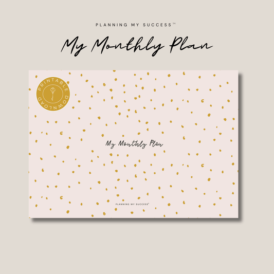 My Monthly Plan™ – Your Month-at-a-Glance Success Plan