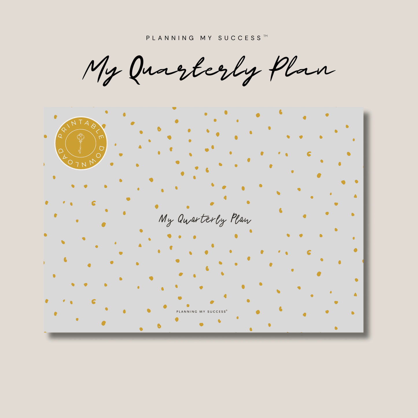 My Quarterly Plan™ – Turning your Plans into Actions - DETAILS BY EMMA