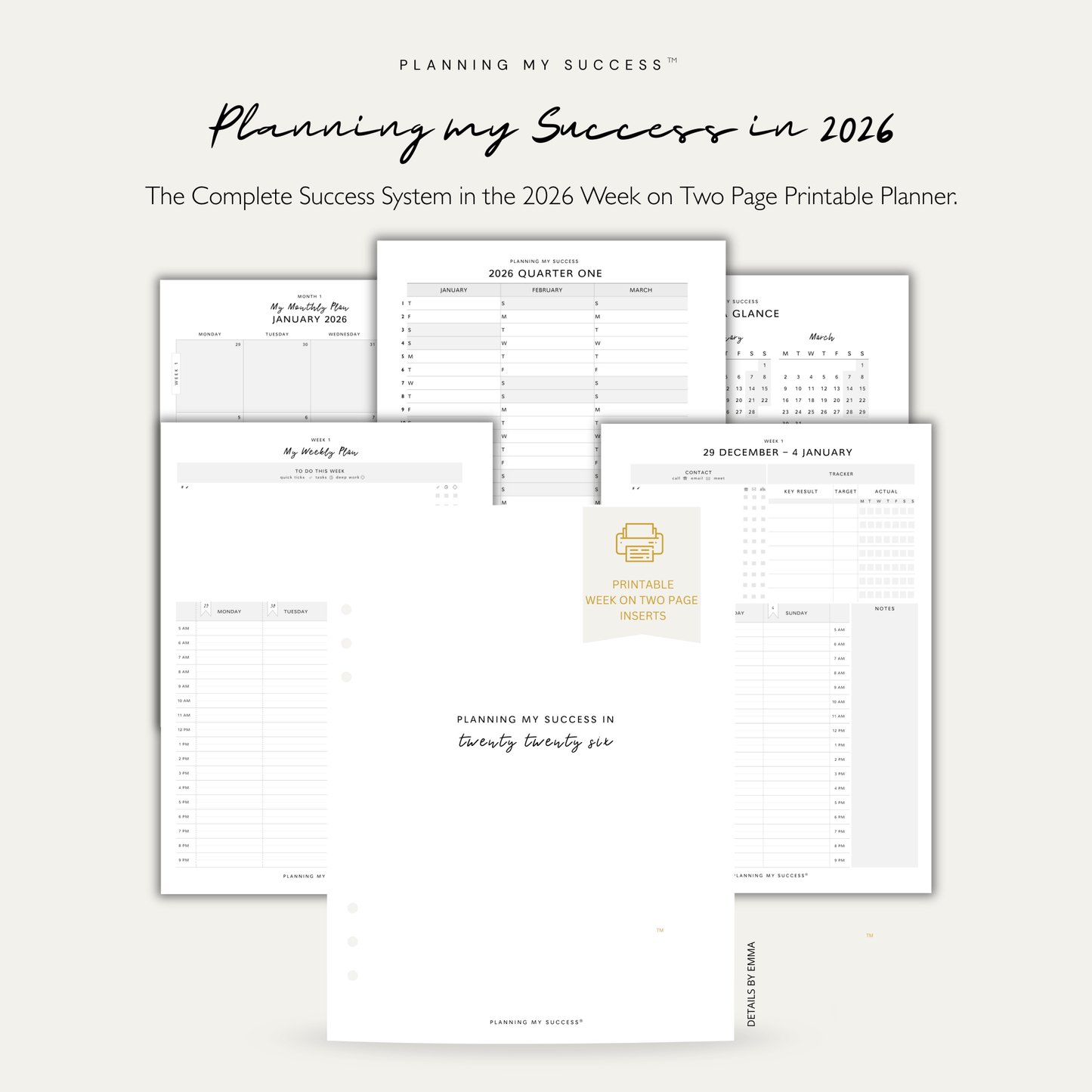 PRINTABLE Planning my Success in 2026 - Inserts Pack (Week on Two Page Full Year Planner ) - DETAILS BY EMMA